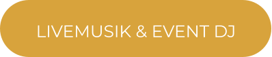 LIVEMUSIK & EVENT DJ