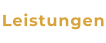 Leistungen